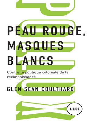 cover image of Peau rouge, masques blancs